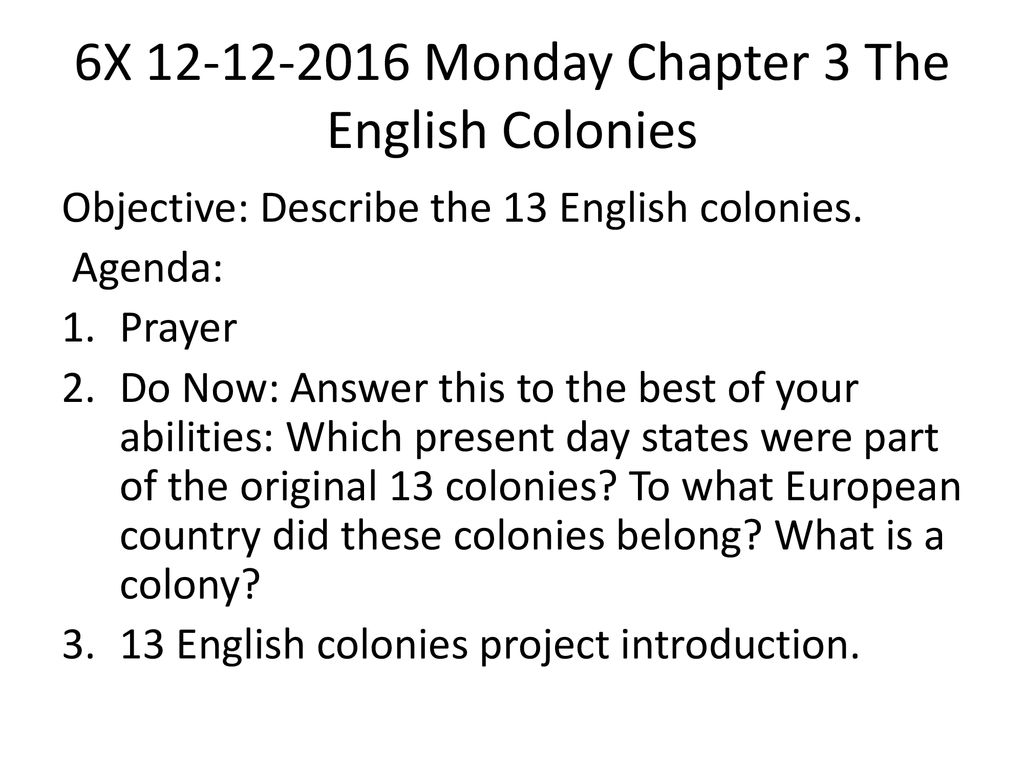 6X Monday Chapter 3 The English Colonies Ppt Download