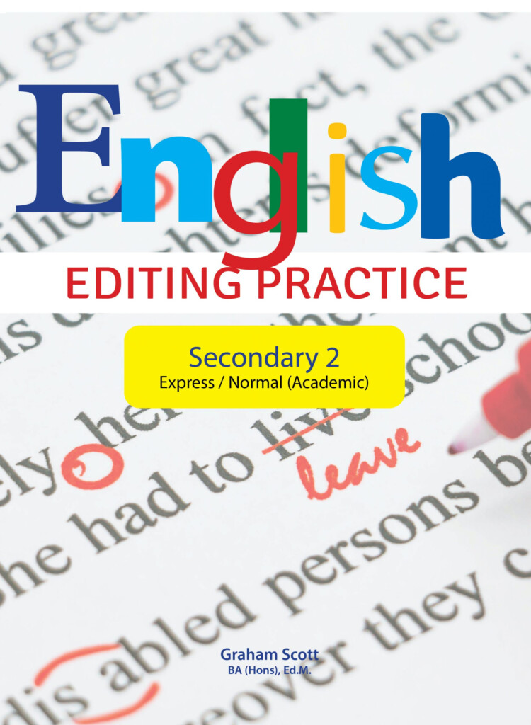 English Editing Practice Secondary 2 Express Normal Academic CPD 