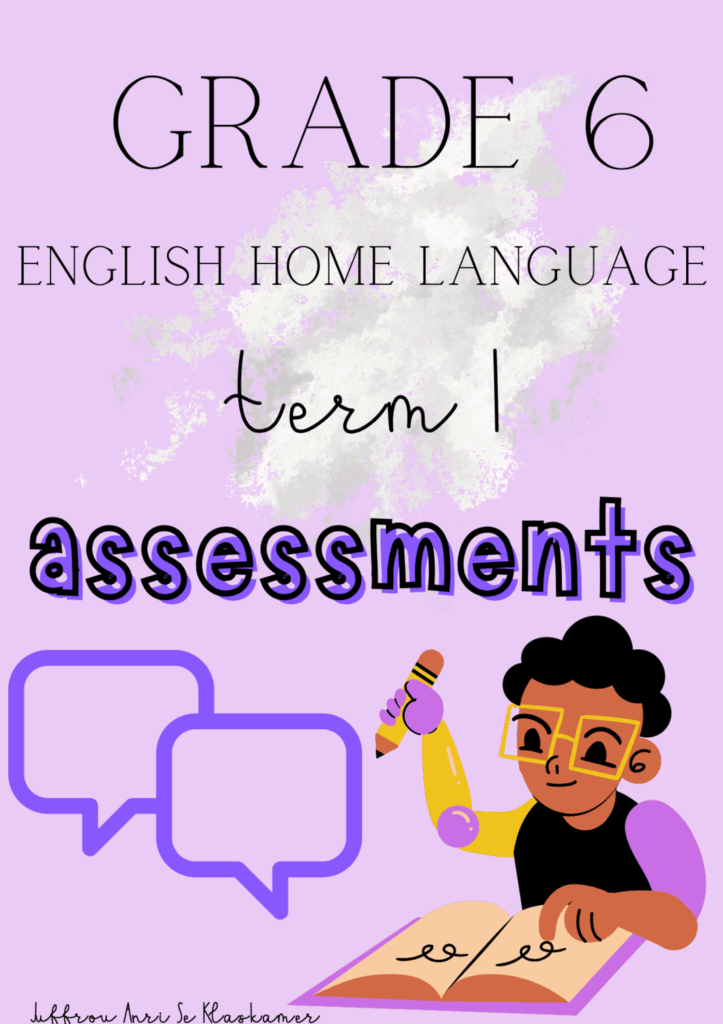 Grade 6 English Home Language Term 1 Assessment 2023 2024 
